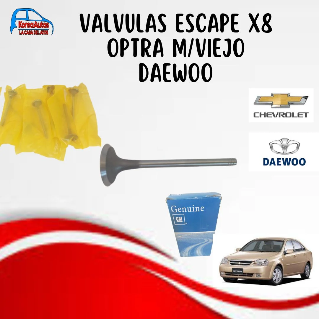 Valvulas Esc X8 Optra M/Viejo Daewoo  90410813