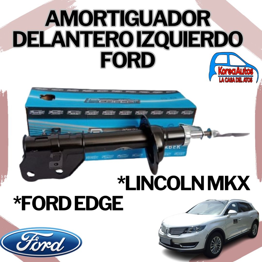 Amortiguador Delantero Ford Edge Lincoln Mkx 10/15 Lh - Perfect  72889