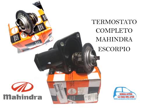 [8082] TERMOSTATO COMPLETO MAHINDRA ESCORPIO BASE Y TERMOSTATO ORIGINAL