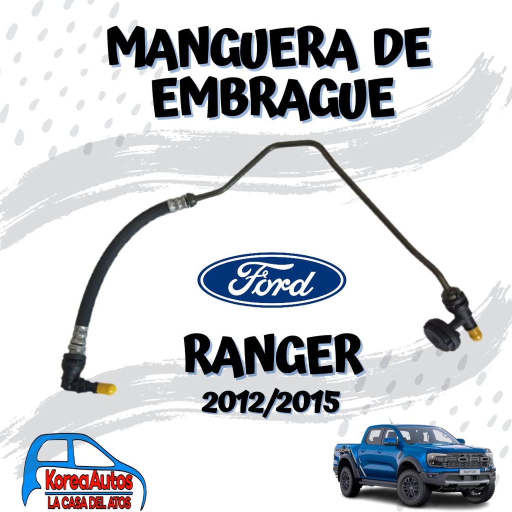 Manguera Combustible De Embrague Ford Ranger 2.2 Y 3.2 Mazda Bt50 Pro 2012 - 2015
