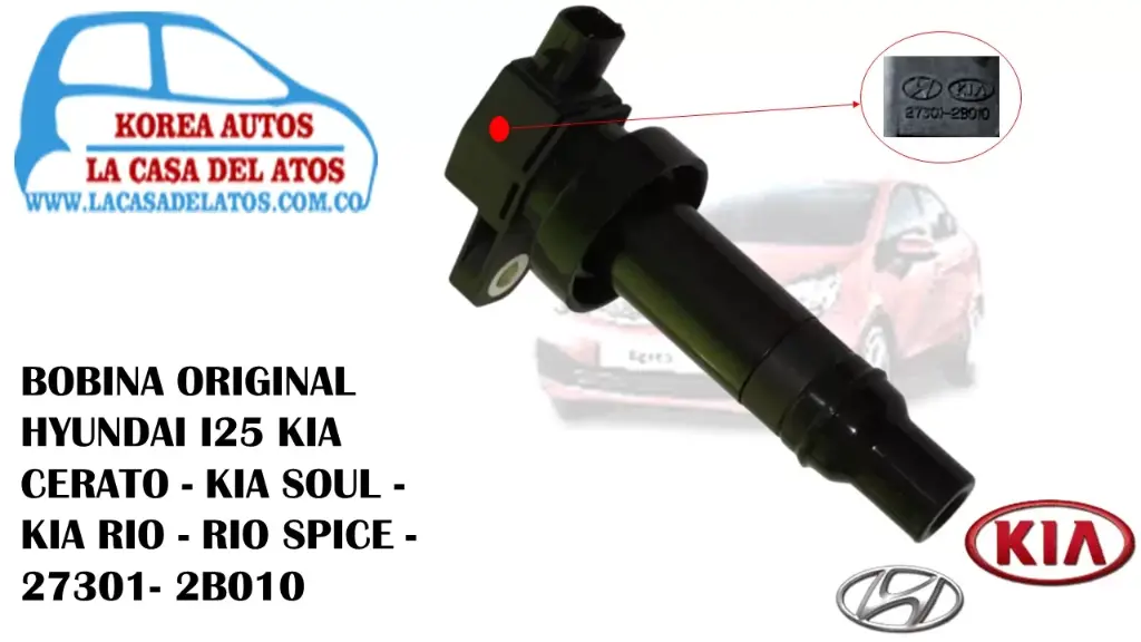 BOBINA I25 KIA CERATO KIA SOUL KIA RIO RIO SPICE - GENUINE PARTS 27301-2B010