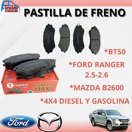 [90219] PASTILLA FRENO FORD RANGER 2.5 2.6 4X4 DIESEL MAZDA B 2600 BT 50 4X4 DIESEL Y GASOLINA DEL bpd1574max