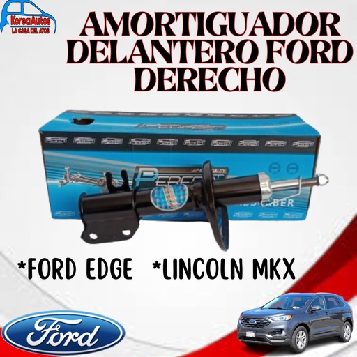 [90229] AMORTIGUADOR DELANTERO FORD EDGE LINCOLN MKX 10/15 RH - PERFECT  72888