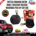 SWITCH COMANDO BOTON DOBLE TRACCION TRASERA  MAHINDRA PICK UP XUV 500 1805CAA00222N